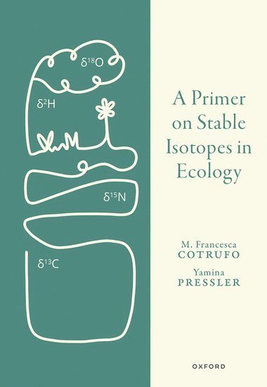 bokomslag Primer on Stable Isotopes in Ecology