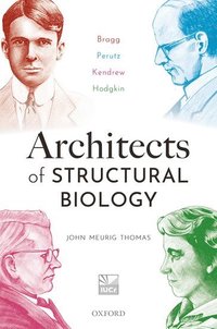 bokomslag Architects of Structural Biology