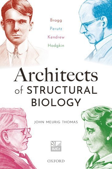 Architects of Structural Biology 1
