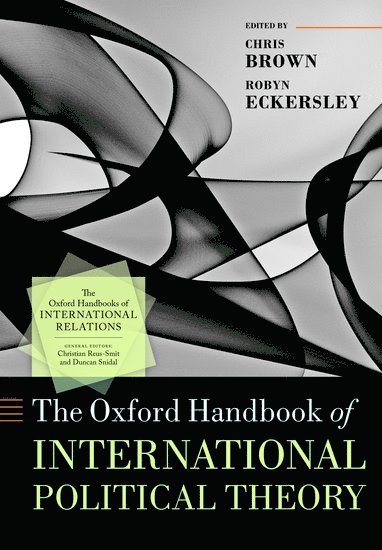 The Oxford Handbook of International Political Theory 1