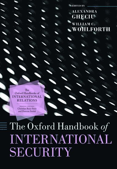 bokomslag The Oxford Handbook of International Security