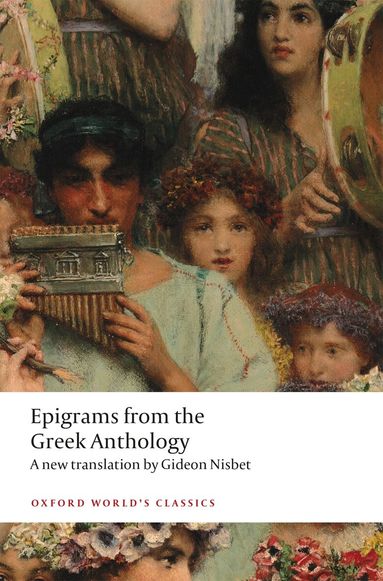 Gideon Nisbet - Epigrams from the Greek Anthology, Häftad