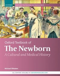 bokomslag Oxford Textbook of the Newborn