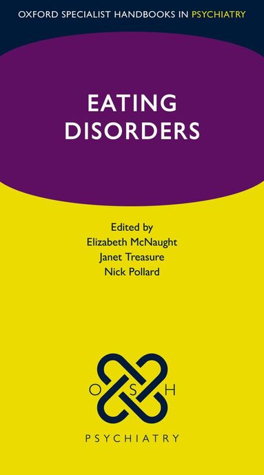 Elizabeth McNaught, Janet Treasure, Nick Pollard - Eating Disorders, Häftad