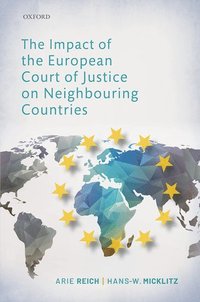 bokomslag The Impact of the European Court of Justice on Neighbouring Countries