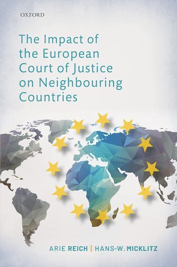 The Impact of the European Court of Justice on Neighbouring Countries 1