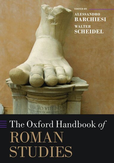 Alessandro Barchiesi, Walter Scheidel - The Oxford Handbook of Roman Studies, Häftad