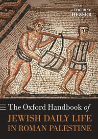 bokomslag The Oxford Handbook of Jewish Daily Life in Roman Palestine
