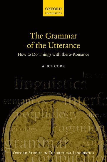 bokomslag The Grammar of the Utterance