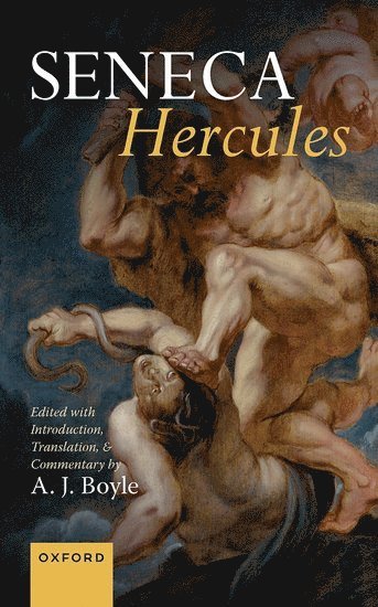 A. J. Boyle, A J Boyle - Seneca Hercules, Inbunden
