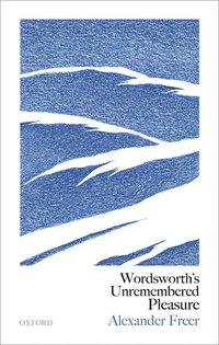 bokomslag Wordsworth's Unremembered Pleasure
