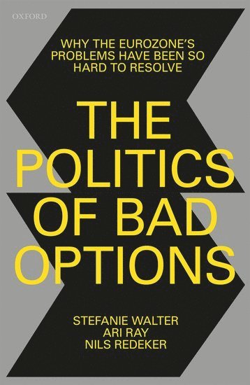 The Politics of Bad Options 1