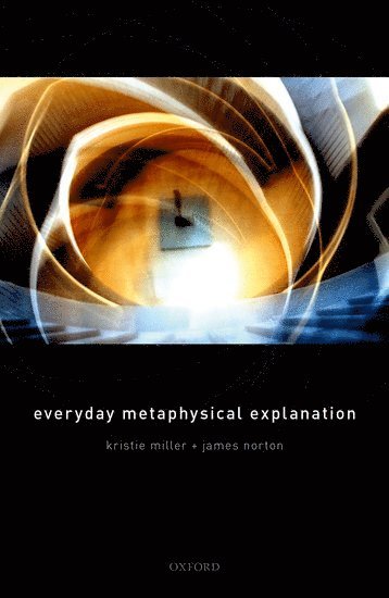 Everyday Metaphysical Explanation 1