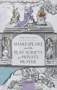 bokomslag Shakespeare and the Play Scripts of Private Prayer