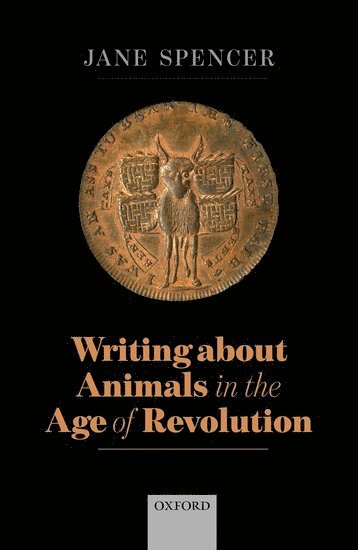 Writing About Animals in the Age of Revolution 1