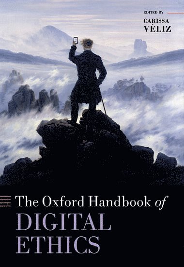 bokomslag Oxford Handbook of Digital Ethics