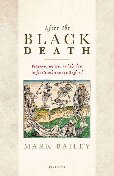 Mark Bailey - After the Black Death, Inbunden