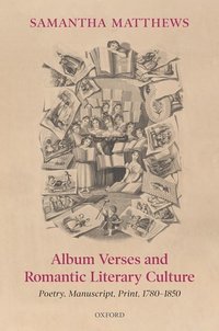 bokomslag Album Verses and Romantic Literary Culture