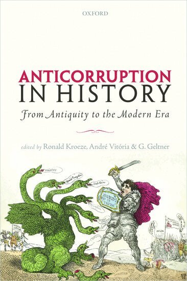 Ronald Kroeze, AndrÃ© VitÃ³ria, Guy Geltner - Anticorruption in History, Häftad