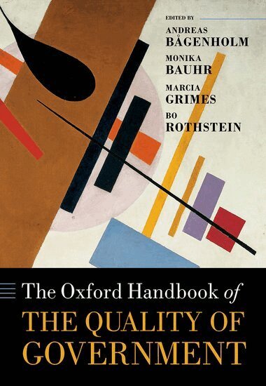 Andreas Bågenholm, Monika Bauhr, Marcia Grimes, Bo Rothstein - The Oxford Handbook of the Quality of Government, Inbunden