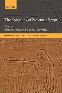 bokomslag The Epigraphy of Ptolemaic Egypt