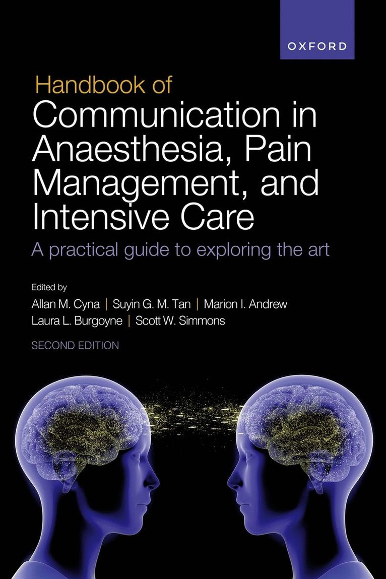 Handbook of Communication in Anaesthesia, Pain Management, and Intensive Care 1