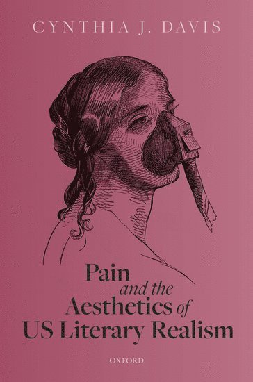 Pain and the Aesthetics of US Literary Realism 1