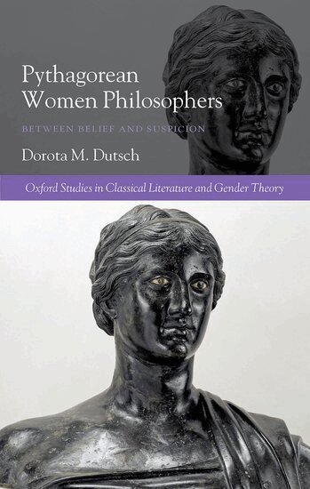 Dorota M. Dutsch - Pythagorean Women Philosophers, Inbunden