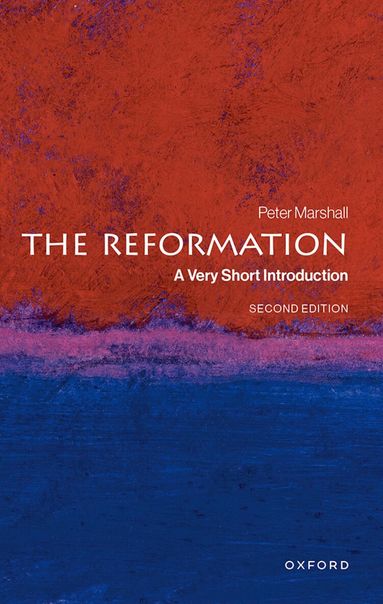 Peter Marshall - The Reformation, Häftad