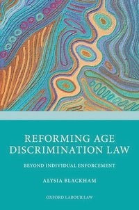 bokomslag Reforming Age Discrimination Law