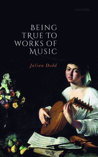 Being True to Works of Music