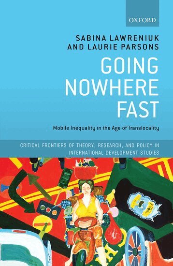 Sabina Lawreniuk, Laurie Parsons - Going Nowhere Fast, Inbunden