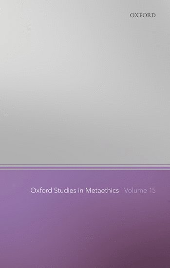 bokomslag Oxford Studies in Metaethics Volume 15