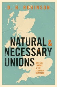 bokomslag Natural and Necessary Unions