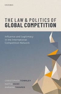 bokomslag The Law and Politics of Global Competition