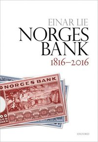 bokomslag Norges Bank 1816-2016