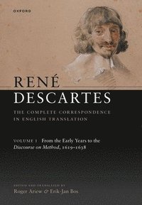 bokomslag Ren Descartes: The Complete Correspondence in English Translation, Volume I