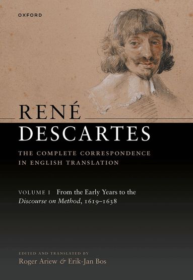 Roger Ariew, Erik-Jan Bos - René Descartes: The Complete Correspondence in English Translation, Volume I, Inbunden