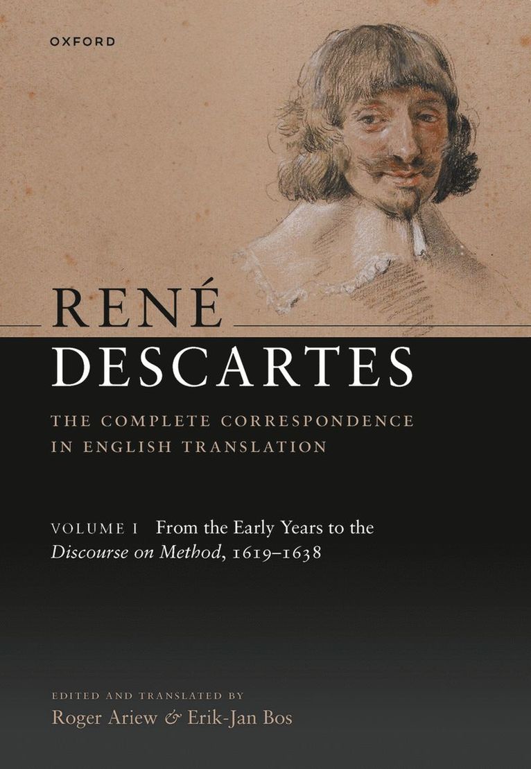 René Descartes: The Complete Correspondence in English Translation, Volume I