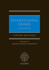 bokomslag International Crimes: Law and Practice