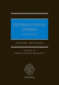 bokomslag International Crimes: Law and Practice