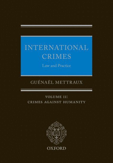 bokomslag International Crimes: Law and Practice