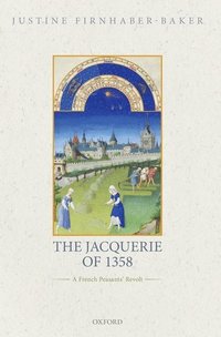 bokomslag The Jacquerie of 1358