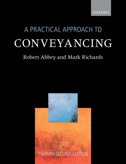 The Practical Approach to Conveyancing 22nd Edition