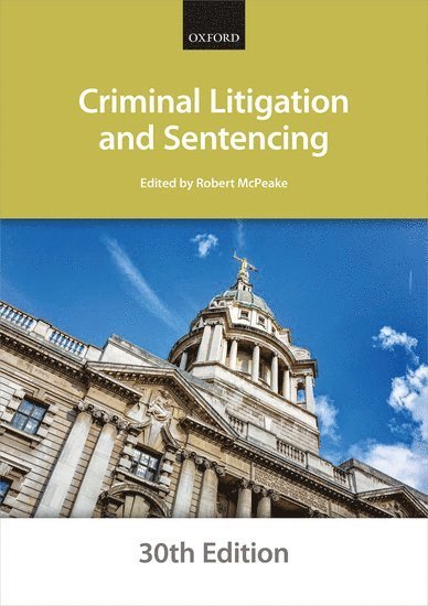 The City Law School - Criminal Litigation and Sentencing, Häftad