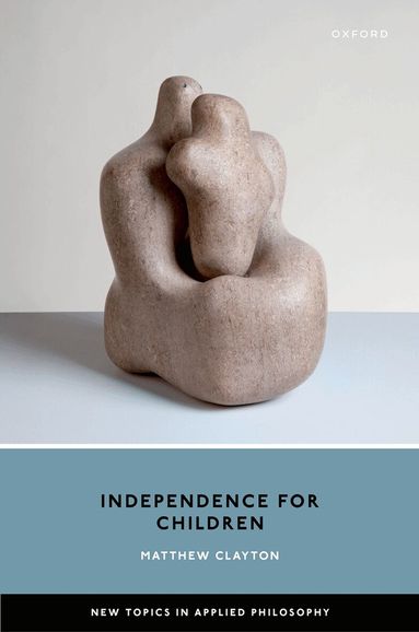 Matthew Clayton - Independence for Children, Inbunden
