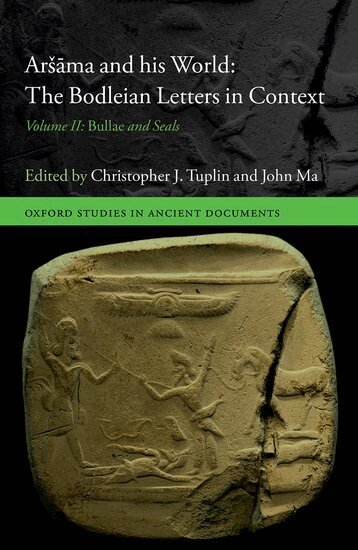 Ma Tuplin, Christopher J. Tuplin, John Ma - Aršāma and his World: The Bodleian Letters in Context, Inbunden