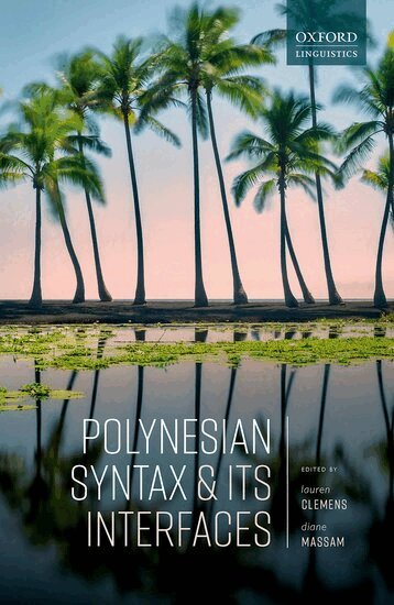 Lauren Clemens, Diane Massam - Polynesian Syntax and its Interfaces, Inbunden