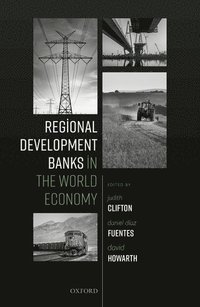 bokomslag Regional Development Banks in the World Economy