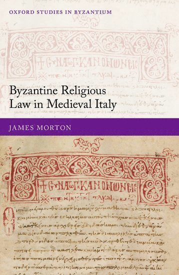 Byzantine Religious Law in Medieval Italy 1